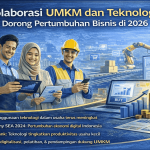 Kolaborasi UMKM dan Teknologi Dorong Pertumbuhan Bisnis di 2026