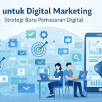 AI untuk Digital Marketing: Strategi Pemasaran Modern