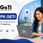 LPK GETI Jadi Pilihan Pelatihan Kerja Digital di Tangerang
