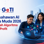 Wirausahawan AI Talenta Muda 2026 Mengubah Algoritma Menjadi Profit