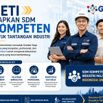 GETI Siapkan SDM Kompeten untuk Tantangan Industri