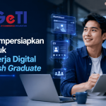 Cara Mempersiapkan Diri Masuk Dunia Kerja Digital bagi Fresh Graduate